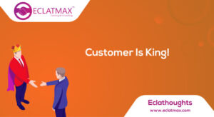 Customer Is King!