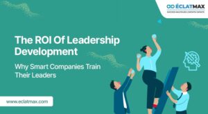 The ROI of Leadership Development: Why Smart Companies Train Their Leaders